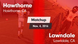 Matchup: Hawthorne High vs. Lawndale  2016