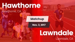 Matchup: Hawthorne High vs. Lawndale  2017