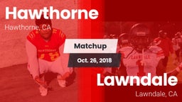 Matchup: Hawthorne High vs. Lawndale  2018