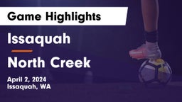 Issaquah  vs North Creek Game Highlights - April 2, 2024