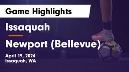 Issaquah  vs Newport  (Bellevue) Game Highlights - April 19, 2024