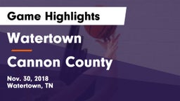 Watertown  vs Cannon County Game Highlights - Nov. 30, 2018