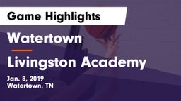 Watertown  vs Livingston Academy Game Highlights - Jan. 8, 2019