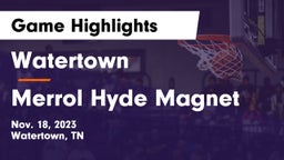 Watertown  vs Merrol Hyde Magnet Game Highlights - Nov. 18, 2023