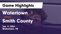Watertown  vs Smith County  Game Highlights - Jan. 9, 2024