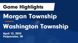 Morgan Township  vs Washington Township  Game Highlights - April 13, 2024