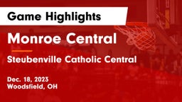 Monroe Central  vs Steubenville Catholic Central  Game Highlights - Dec. 18, 2023