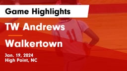 TW Andrews  vs Walkertown  Game Highlights - Jan. 19, 2024