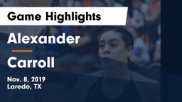 Alexander  vs Carroll  Game Highlights - Nov. 8, 2019