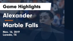 Alexander  vs Marble Falls  Game Highlights - Nov. 16, 2019