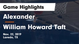 Alexander  vs William Howard Taft  Game Highlights - Nov. 22, 2019
