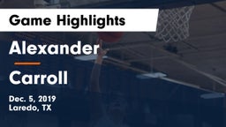 Alexander  vs Carroll  Game Highlights - Dec. 5, 2019
