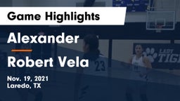Alexander  vs Robert Vela  Game Highlights - Nov. 19, 2021