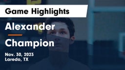 Alexander  vs Champion  Game Highlights - Nov. 30, 2023