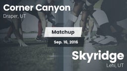 Matchup: Corner Canyon High vs. Skyridge  2016