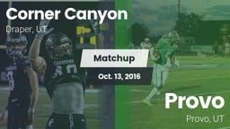 Matchup: Corner Canyon High vs. Provo  2016