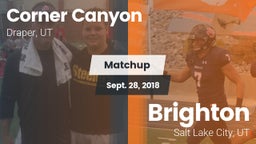 Matchup: Corner Canyon High vs. Brighton  2018