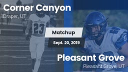 Matchup: Corner Canyon High vs. Pleasant Grove  2019
