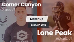 Matchup: Corner Canyon High vs. Lone Peak  2019