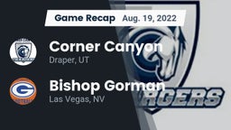 Recap: Corner Canyon  vs. Bishop Gorman  2022
