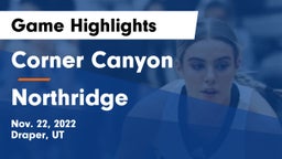 Corner Canyon  vs Northridge  Game Highlights - Nov. 22, 2022