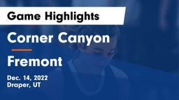Corner Canyon  vs Fremont  Game Highlights - Dec. 14, 2022