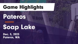 Pateros  vs Soap Lake Game Highlights - Dec. 5, 2023