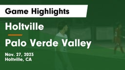 Holtville  vs Palo Verde Valley  Game Highlights - Nov. 27, 2023