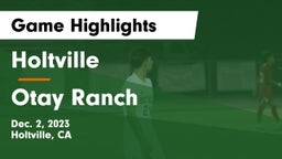 Holtville  vs Otay Ranch  Game Highlights - Dec. 2, 2023