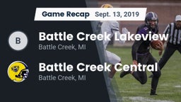 Recap: Battle Creek Lakeview  vs. Battle Creek Central  2019