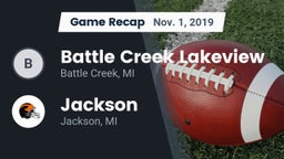 Recap: Battle Creek Lakeview  vs. Jackson  2019