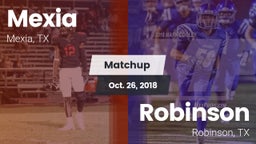 Matchup: Mexia  vs. Robinson  2018