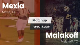 Matchup: Mexia  vs. Malakoff  2019