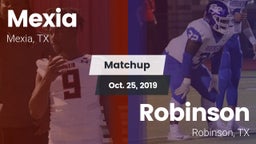 Matchup: Mexia  vs. Robinson  2019