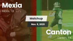 Matchup: Mexia  vs. Canton  2020