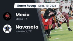 Recap: Mexia  vs. Navasota  2021