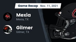 Recap: Mexia  vs. Gilmer  2021