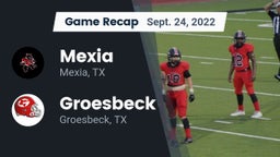 Recap: Mexia  vs. Groesbeck  2022