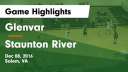 Glenvar  vs Staunton River  Game Highlights - Dec 08, 2016