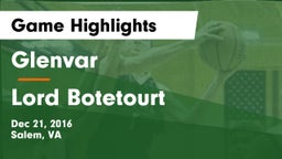 Glenvar  vs Lord Botetourt  Game Highlights - Dec 21, 2016