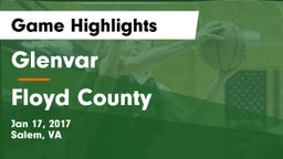 Glenvar  vs Floyd County  Game Highlights - Jan 17, 2017