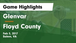 Glenvar  vs Floyd County  Game Highlights - Feb 3, 2017