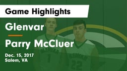Glenvar  vs Parry McCluer  Game Highlights - Dec. 15, 2017