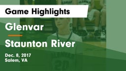 Glenvar  vs Staunton River  Game Highlights - Dec. 8, 2017