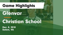 Glenvar  vs Christian School Game Highlights - Dec. 8, 2018