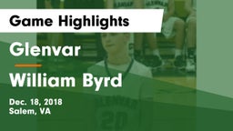 Glenvar  vs William Byrd  Game Highlights - Dec. 18, 2018