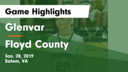 Glenvar  vs Floyd County  Game Highlights - Jan. 28, 2019