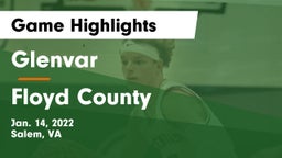 Glenvar  vs Floyd County  Game Highlights - Jan. 14, 2022