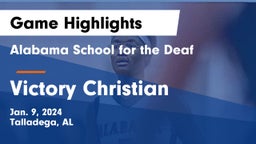Alabama School for the Deaf  vs Victory Christian  Game Highlights - Jan. 9, 2024