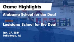 Alabama School for the Deaf  vs  Louisiana School for the Deaf Game Highlights - Jan. 27, 2024